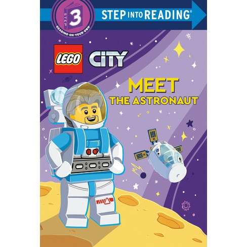 Meet The Astronaut (lego City) - (step Into Reading) By Steve Foxe  (paperback) : Target