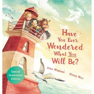 Have You Ever Wondered What You Will Be? - by Junia Wonders - 1 of 1