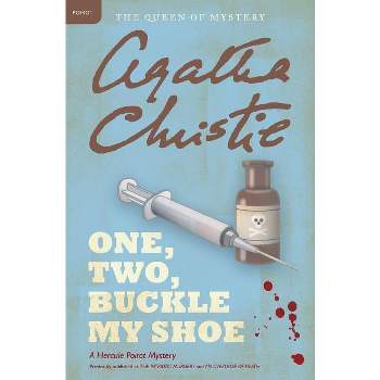 One, Two, Buckle My Shoe - (Hercule Poirot Mysteries) by  Agatha Christie (Paperback)
