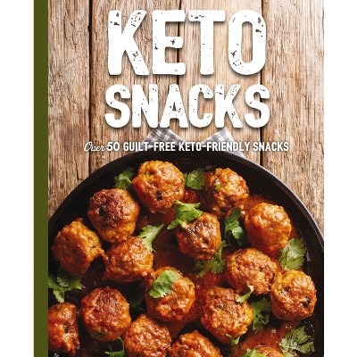 Keto Snacks - by  Cider Mill Press (Hardcover)