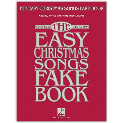 Hal Leonard The Easy Christmas Songs Fake Book (100 Songs in the Key of C) Easy Fake Book Songbook