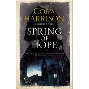 Spring of Hope - (Gaslight Mystery) by  Cora Harrison (Paperback) - 1 of 1