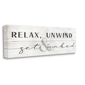 Stupell Industries Relax Unwind and Get Naked Phrase Charming Distress Gallery Wrapped Canvas Wall Art, 10 x 24 - 1 of 4