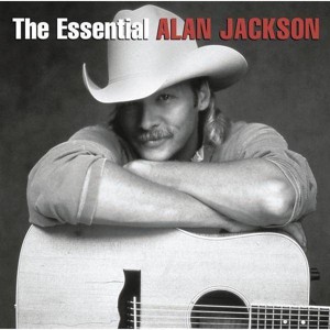 Alan Jackson - The Essential Alan Jackson (CD) - 1 of 1