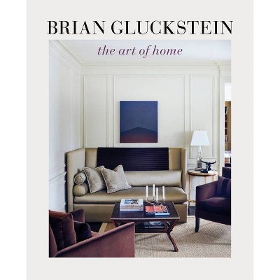 Brian Gluckstein - (Hardcover)