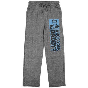 "Who's Your Daddy?" Men's Heather Gray Sleep Pants - 1 of 4