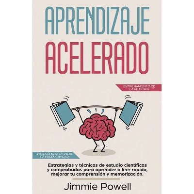 Aprendizaje Acelerado - by  Jimmie Powell (Paperback)