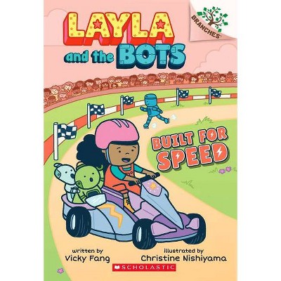 Built for Speed: A Branches Book (Layla and the Bots #2), 2 - by  Vicky Fang (Paperback)