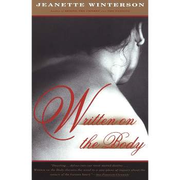 Written on the Body - (Vintage International) by  Jeanette Winterson (Paperback)