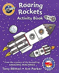 Amazing Machines Roaring Rockets Activity Book - by  Tony Mitton (Paperback)