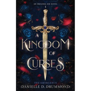 A Kingdom of Curses - by  Danielle D Drummond (Paperback) - 1 of 1