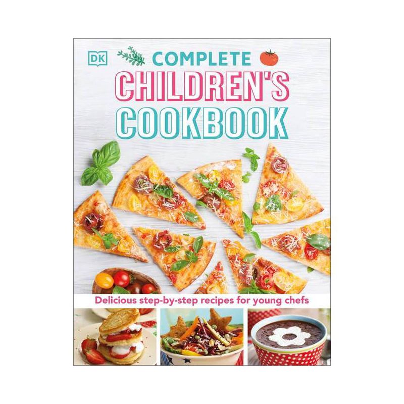 Complete Children's Cookbook - by  DK (Hardcover), 1 of 2