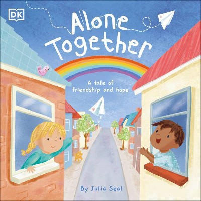 Alone Together - by  Julia Seal (Hardcover)