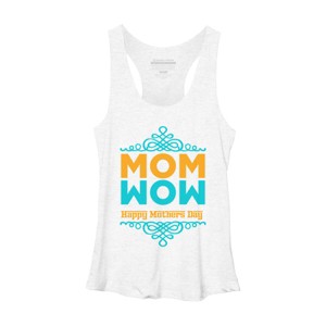 Women's Design By Humans Happy Mother's Day Mom Wow By tmsarts Racerback Tank Top - 1 of 2