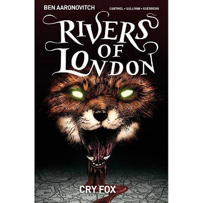 Rivers of London Vol. 5: Cry Fox - by  Andrew Cartmel (Paperback)