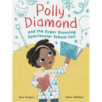 Polly Diamond and the Super Stunning Spectacular School Fair: Book 2 (Book Series for Kids, Polly Diamond Book Series, Books for Elementary School