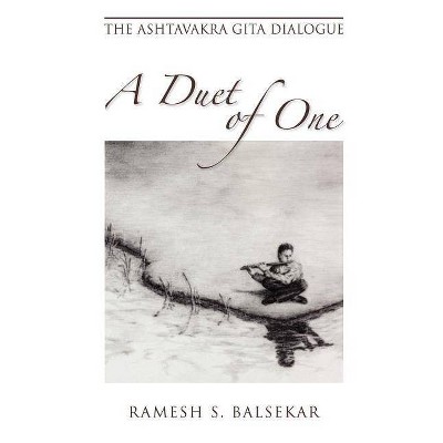 A Duet of One - by  Ramesh S Balsekar (Paperback)