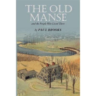 The Old Manse - by  Paul Brooks (Paperback)