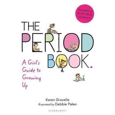 The Period Book - by  Karen Gravelle & Jennifer Gravelle (Paperback)