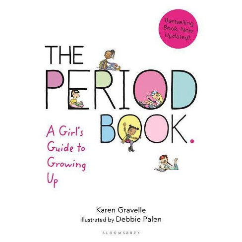 The Period Book - by  Karen Gravelle & Jennifer Gravelle (Paperback) - image 1 of 1