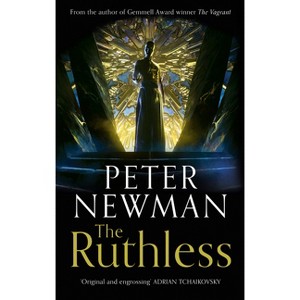 The Ruthless - (The Deathless Trilogy) by  Peter Newman (Paperback) - 1 of 1
