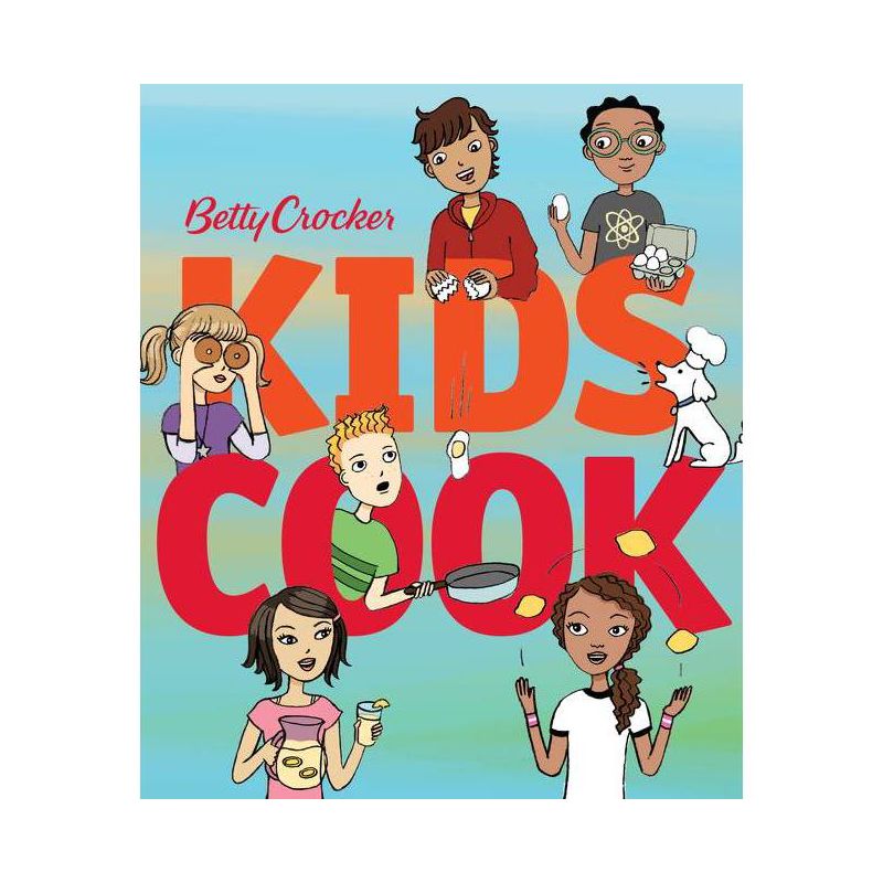Betty Crocker Kids Cook - (Betty Crocker Cooking) (Hardcover), 1 of 2