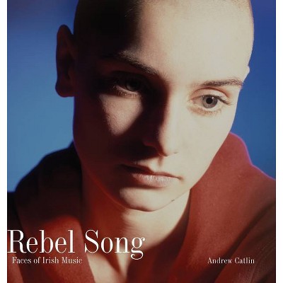 Rebel Song - by  Andrew Catlin (Hardcover)