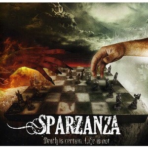 Sparzanza - Death Is Certain Life Is Not (CD) - 1 of 1