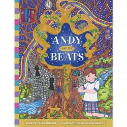 Andy and the Beats - by  Andy Rogers (Paperback)