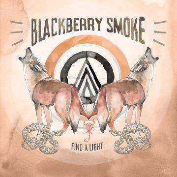 Blackberry Smoke - Find A Light (Vinyl)