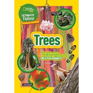 Ultimate Explorer Field Guide: Trees - (Ngk Ultimate Explorer Field Guides) by  Patricia Daniels (Paperback) - 1 of 1