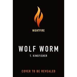 Wolf Worm - by  T Kingfisher (Hardcover) - 1 of 1