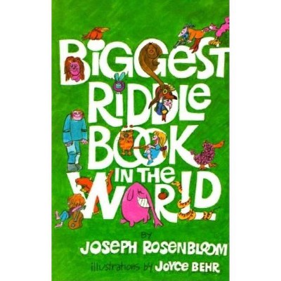 Biggest Riddle Book in the World - by  Joseph Rosenbloom (Paperback)