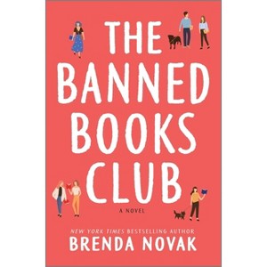 The Banned Books Club - by  Brenda Novak (Hardcover) - 1 of 1