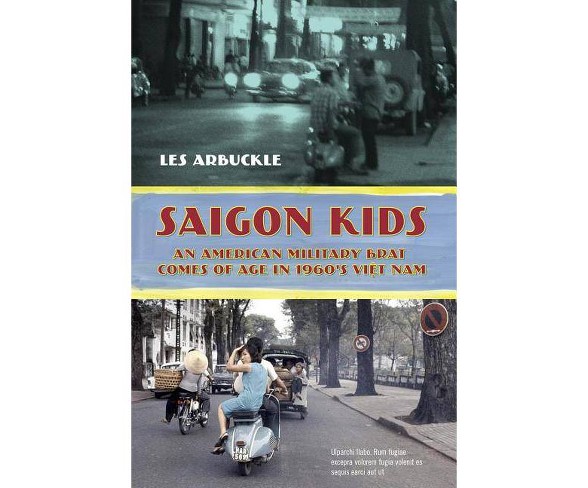 Saigon Kids - by  Les Arbuckle (Paperback)