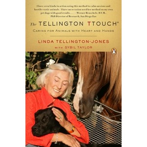 The Tellington TTouch - by  Linda Tellington-Jones & Sybil Taylor (Paperback) - 1 of 1