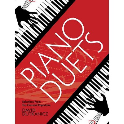  Piano Duets - by  David Dutkanicz (Paperback) 