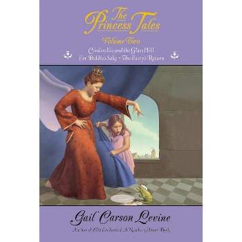The Princess Tales, Volume 2 - by  Gail Carson Levine (Paperback)
