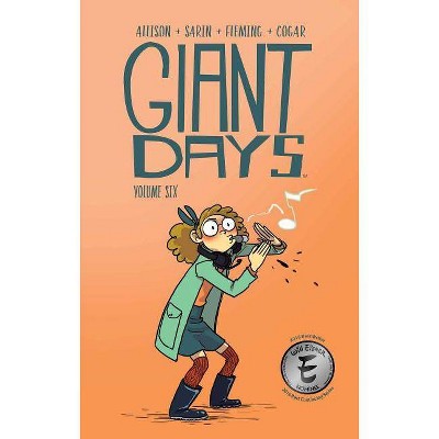 Giant Days Vol. 6, 6 - by  John Allison (Paperback)