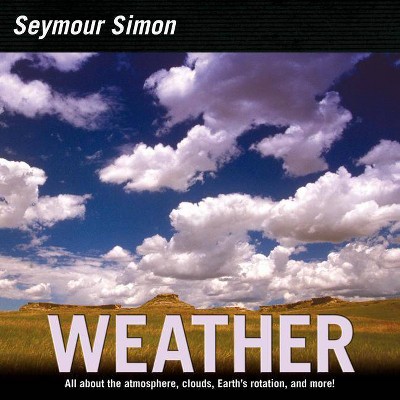 Weather - by  Seymour Simon (Paperback)