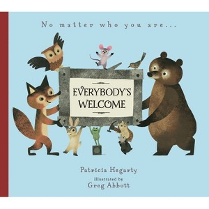 Everybody's Welcome - by  Patricia Hegarty (Hardcover) - 1 of 1