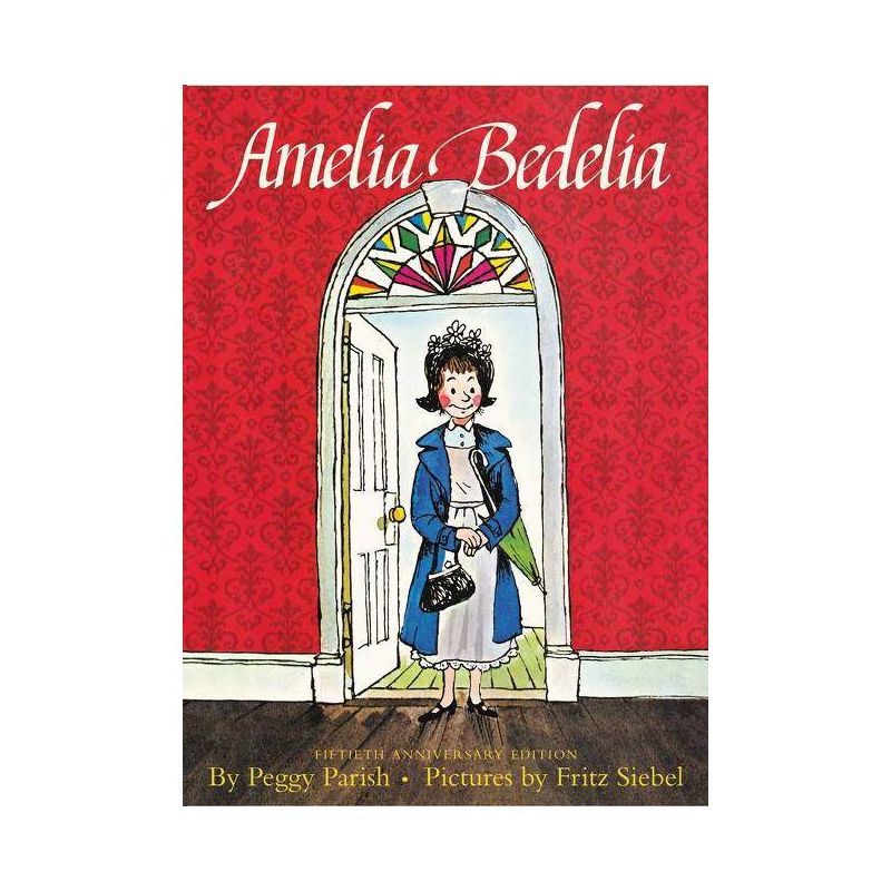 Amelia Bedelia - 50th Edition by  Peggy Parish (Hardcover), 1 of 2