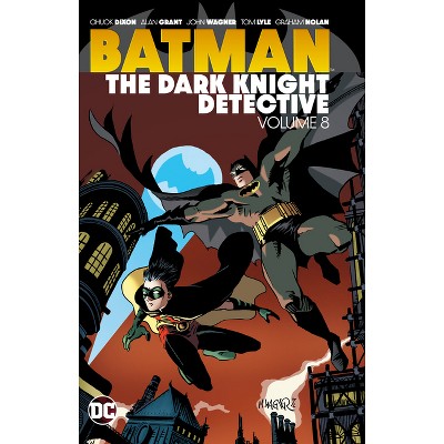 Batman: The Dark Knight Detective Vol. 8 - by Chuck Dixon (Paperback)