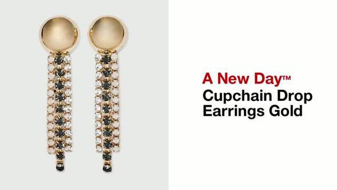 Cupchain Drop Earrings - A New Day&#8482; Gold, 2 of 5, play video