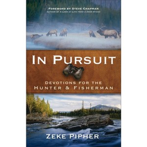 In Pursuit - by  Zeke Pipher (Paperback) - 1 of 1