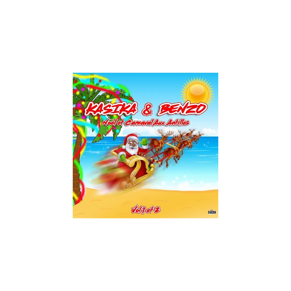 Kasika & Benzo - Noel Et Carnaval Aux Antilles, Vol. 1 Et 2 (CD)