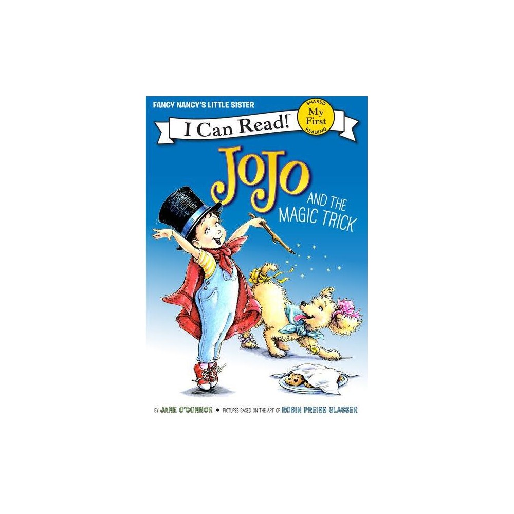 ISBN 9780062377968 product image for Jojo and the Magic Trick - (My First I Can Read) by Jane O'Connor (Hardcover) | upcitemdb.com