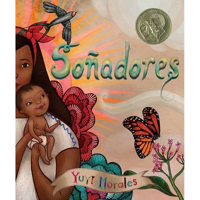  Soñadores - by  Yuyi Morales (Paperback) 