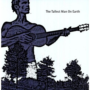 Tallest Man on Earth - The Tallest Man On Earth - 1 of 1