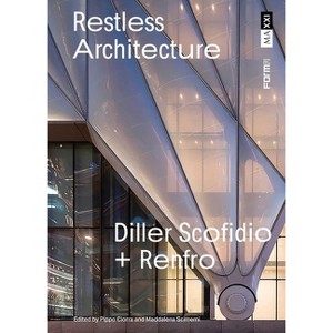 Restless Architecture - by  Pippo Ciorra & Maddalena Scimemi (Paperback) - 1 of 1